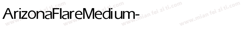 ArizonaFlare Medium字体转换